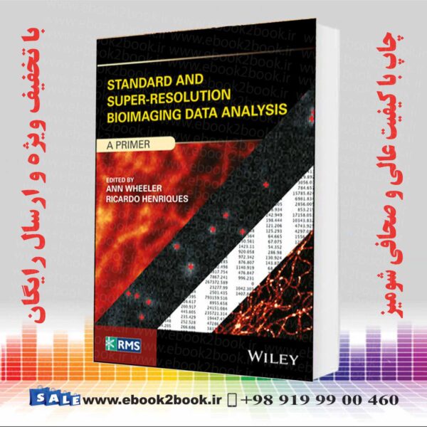 کتاب Standard And Super-Resolution Bioimaging Data Analysis