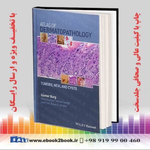 کتاب Atlas of Dermatopathology: Tumors Nevi and Cysts