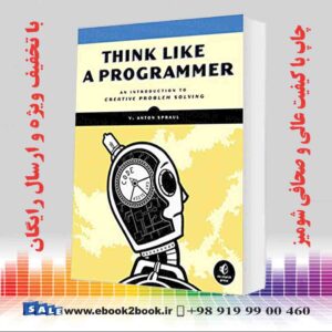 کتاب Think Like a Programmer