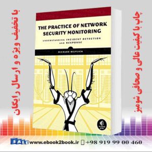 کتاب The Practice of Network Security Monitoring 