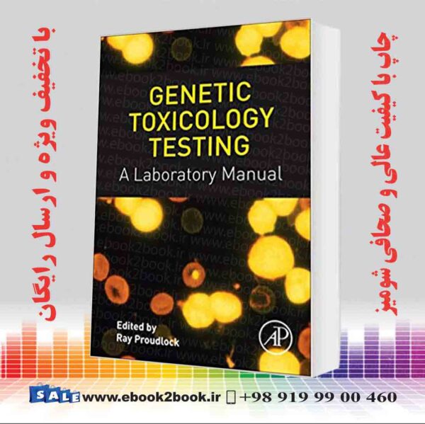 کتاب Genetic Toxicology Testing: A Laboratory Manual