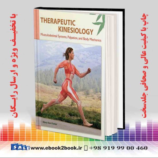 کتاب Therapeutic Kinesiology: Musculoskeletal Systems, Palpation, And Body Mechanics