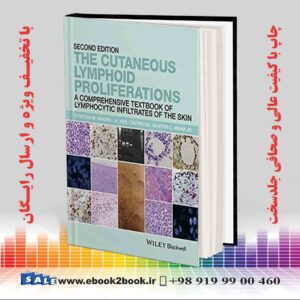 کتاب The Cutaneous Lymphoid Proliferations 2nd Edition