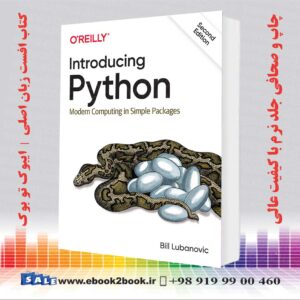 خرید کتاب Introducing Python : Modern Computing in Simple Packages 2nd Edition