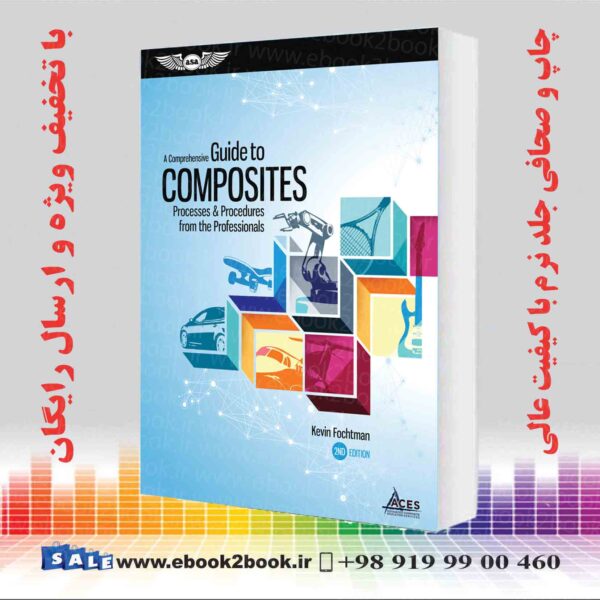 کتاب Asa - A Comprehensive Guide To Composites, 2Th Edition