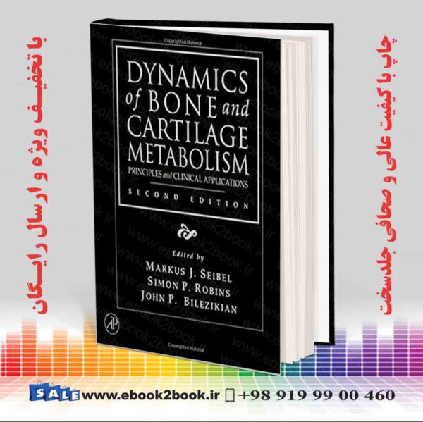 کتاب Dynamics Of Bone And Cartilage Metabolism, 2Nd Edition