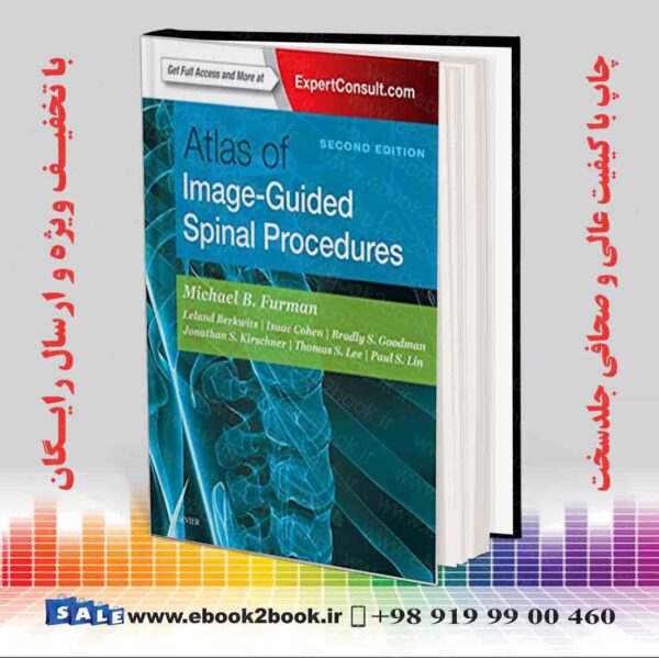 کتاب Atlas Of Image-Guided Spinal Procedures 2Nd Edition