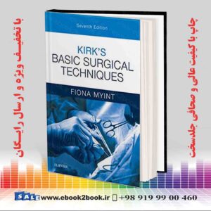 کتاب Kirk's Basic Surgical Techniques 7th Edition