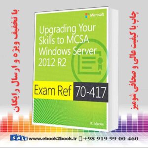 کتاب Exam Ref 70-417 Upgrading from Windows Server