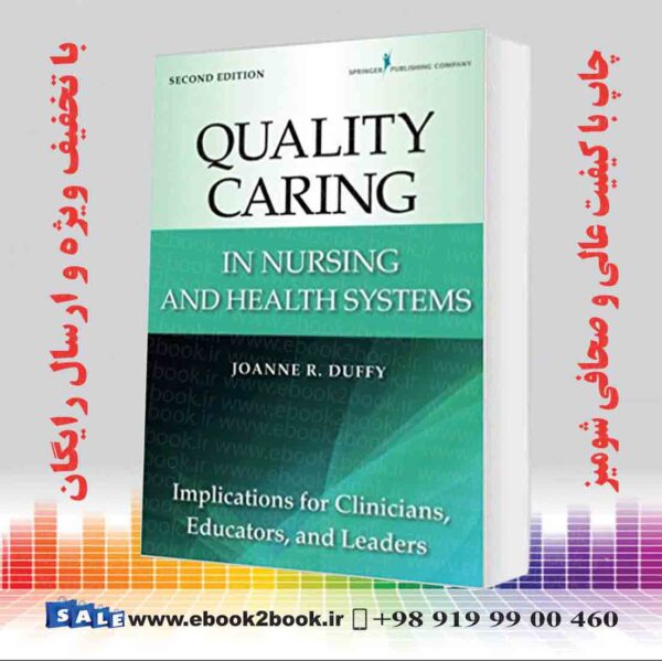 کتاب Quality Caring In Nursing And Health Systems 2Nd Edition