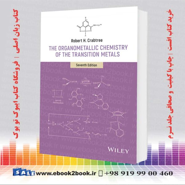کتاب The Organometallic Chemistry Of The Transition Metals 7Th Edition