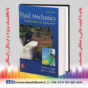 کتاب Fluid Mechanics: Fundamentals and Applications, 4th Edition