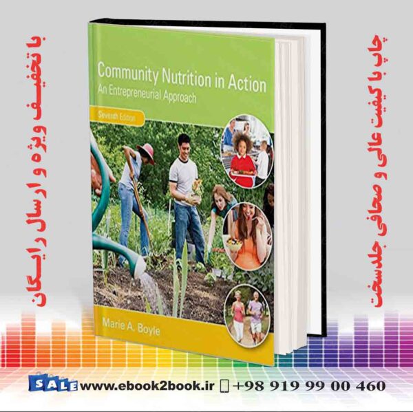 کتاب Community Nutrition In Action: An Entrepreneurial Approach, 7Th Edition
