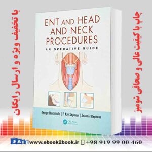 کتاب روشهای گوش و حلق و بینی و سر و گردن