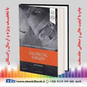 کتاب Colorectal Surgery: A Companion to Specialist Surgical Practice 6th Edition