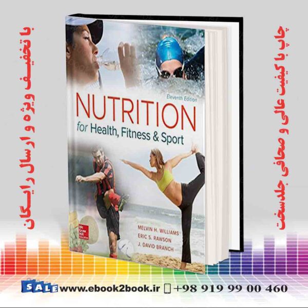 کتاب Nutrition For Health Fitness And Sport 11Th Edition