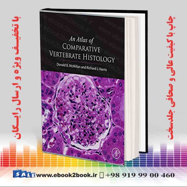 کتاب An Atlas Of Comparative Vertebrate Histology