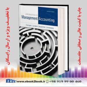 خرید کتاب Introduction to Management Accounting, 16th Edition