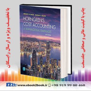 خرید کتاب Horngren's Cost Accounting: A Managerial Emphasis, 16th Edition
