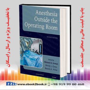 کتاب Anesthesia Outside the Operating Room 2nd Edition