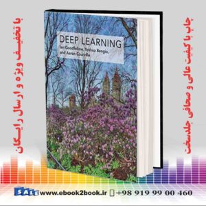 خرید کتاب Deep Learning Goodfellow نوشته‌ Bengio-Courville