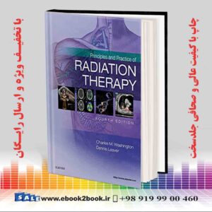 کتاب Principles and Practice of Radiation Therapy, 4th Edition