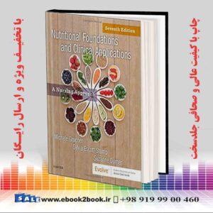 کتاب Nutritional Foundations and Clinical Applications: A Nursing Approach 7th Edition