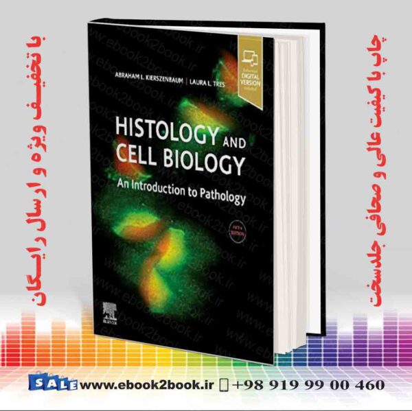 کتاب Histology And Cell Biology: An Introduction To Pathology 5Th Edition