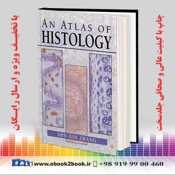 کتاب An Atlas Of Histology 1999Th Edition