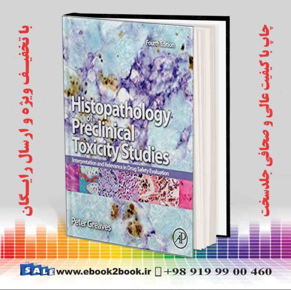 کتاب Histopathology Of Preclinical Toxicity Studies, 4Th Edition