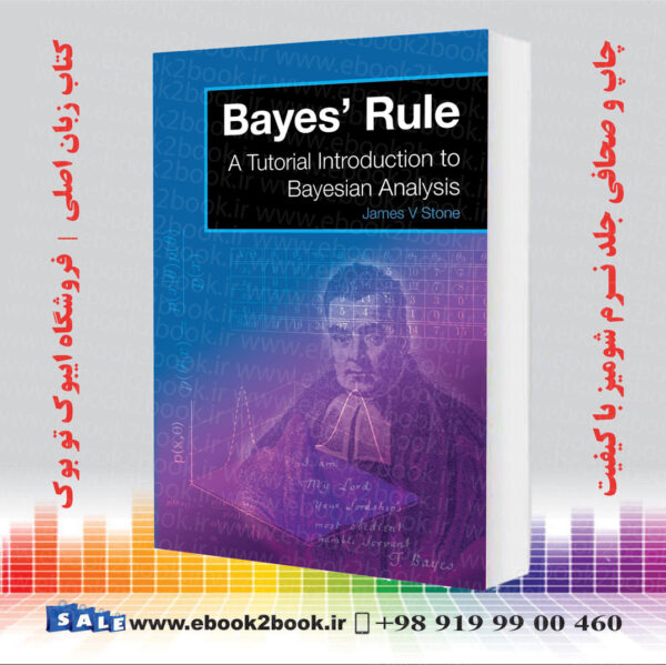 کتاب Bayes' Rule: A Tutorial Introduction To Bayesian Analysis
