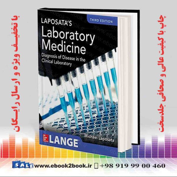 کتاب Laposata'S Laboratory Medicine Diagnosis Of Disease In Clinical Laboratory 3Rd Edition