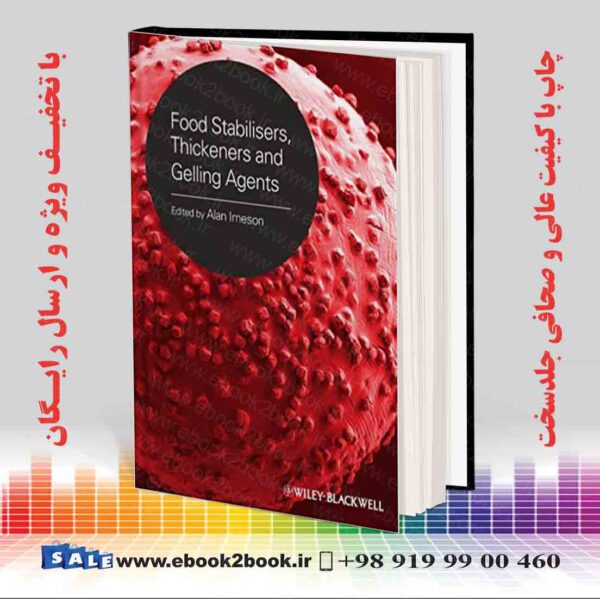 کتاب Food Stabilisers Thickeners And Gelling Agents