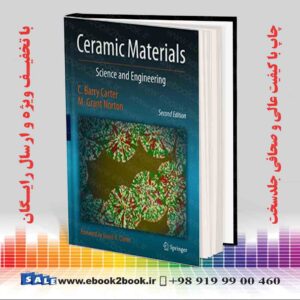خرید کتاب Ceramic Materials: Science and Engineering, 2nd Edition