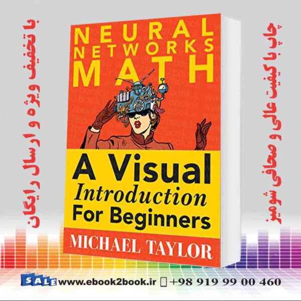  کتاب The Math Of Neural Networks, Kindle Edition