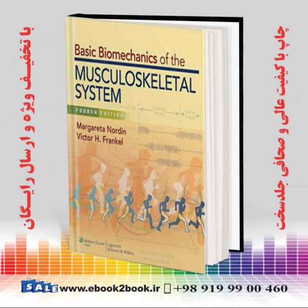 کتاب Basic Biomechanics Of The Musculoskeletal System Fourth Edition