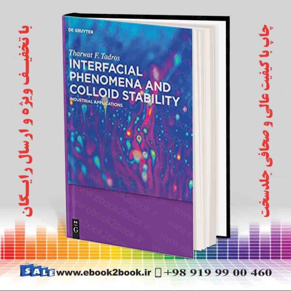 کتاب Interfacial Phenomena And Colloid Stability