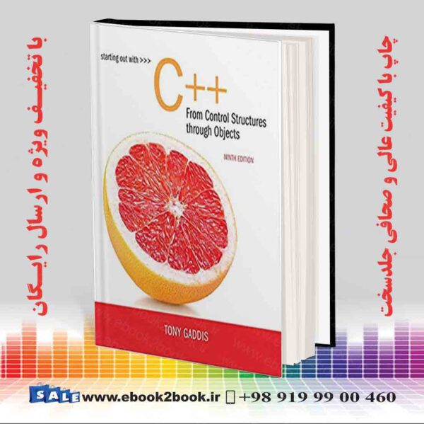 خرید کتاب Starting Out With C++ From Control Structures To Objects, 9Th Edition