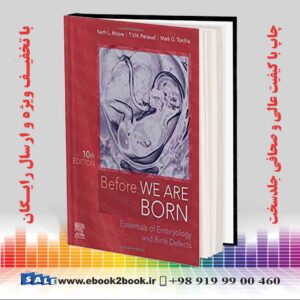 خرید کتاب Before We Are Born: Essentials of Embryology and Birth Defects 10th Edition