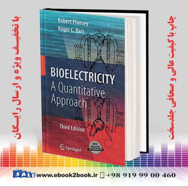 کتاب Bioelectricity: A Quantitative Approach 3rd Edition