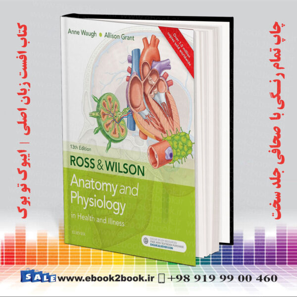 کتاب Ross &Amp; Wilson Anatomy And Physiology In Health And Illness 13Th Edition