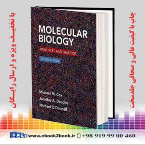 کتاب Molecular Biology: Principles and Practice, Second Edition