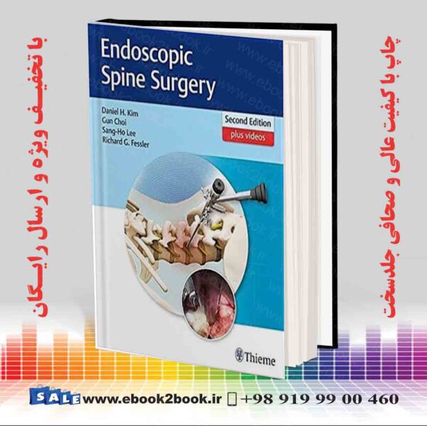 کتاب Endoscopic Spine Surgery 2nd Edition