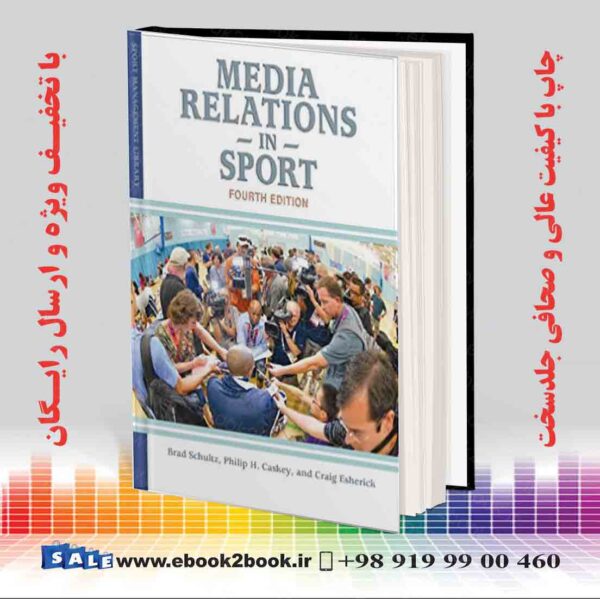 کتاب Media Relations In Sport 4Th Edition