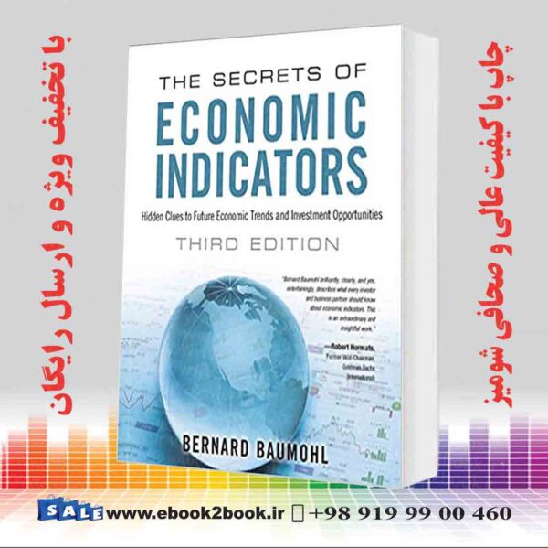 خرید کتاب The Secrets Of Economic Indicators, 3Rd Edition