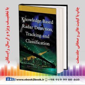 کتاب Knowledge Based Radar Detection Tracking and Classification
