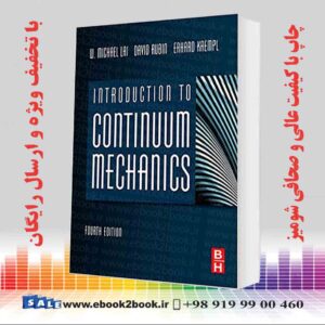 خرید کتاب Introduction to Continuum Mechanics, 4th Edition