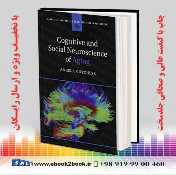 خرید کتاب Cognitive And Social Neuroscience Of Aging