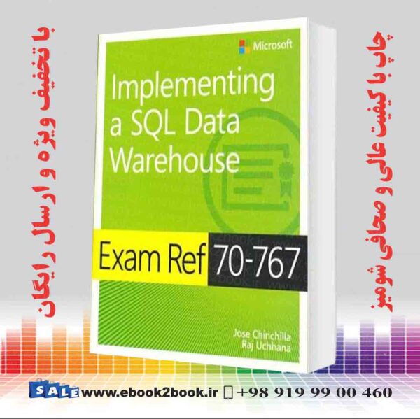 کتاب Exam Ref 70-767 Implementing A Sql Data Warehouse