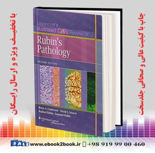کتاب Lippincott'S Illustrated Q&Amp;A Review Of Rubin'S Pathology 2Nd Edition